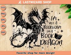 a wooden sign with the words, i'm not a bookworm in a book dragon