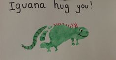 a child's book with an image of a green lizard on it and the words iguana hug you