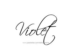 the word violet written in cursive writing on a white background with black ink