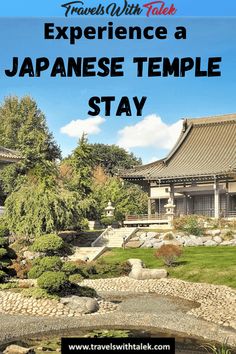 a japanese temple with text overlay that reads travel with talk experience a japanese temple stay