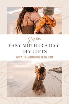 a mother's day gift guide for moms with the title saying, easy mother's day diy gifts