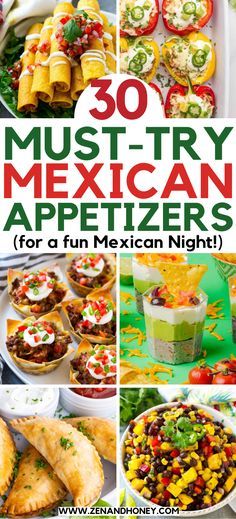 mexican appetizers with text overlay that reads 30 must try mexican appetizers for a fun mexican night