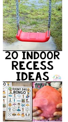 an outdoor play area with text overlay that reads 20 indoor recess ideas