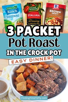 three packets of pot roast in the crock pot with text overlay that reads 3 packet pot roast in the crock pot easy dinner