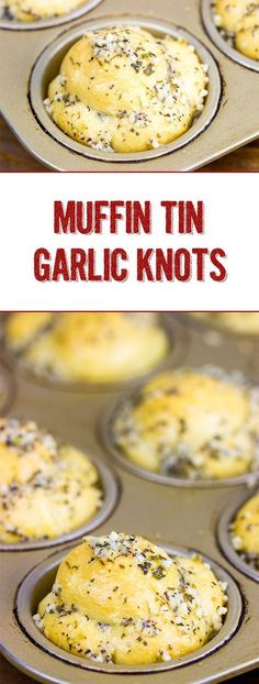 muffin tin garlic knots in a muffin tin with text overlay that reads muffin tin garlic knots