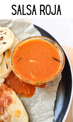 a plate with some food on it and the words salsa roja in front of it