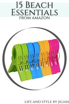 five different colored plastic clips with the words 15 beach essentials from amazon on them