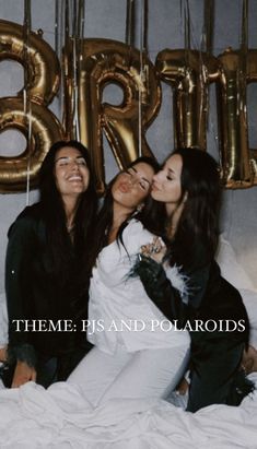 three women sitting on a bed in front of balloons and the words, brides is and polaroids