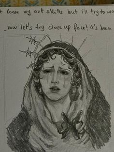 a drawing of a woman wearing a veil with words written below her head and in the background