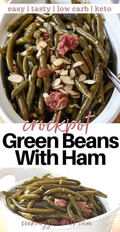 green beans with ham in a white bowl and the words crock pot green beans with ham