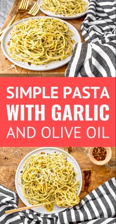 simple pasta with garlic and olive oil on a cutting board next to two plates full of spaghetti