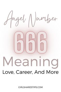 the logo for angel number 666 meaning, love, career and more with an image of