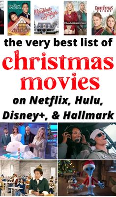 the very best list of christmas movies on netflix, hulul, disney + & hallmark