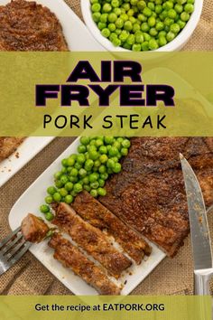 an advertisement for air fryer pork steak with peas