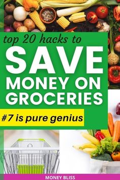 the cover of top 20 hacks to save money on groceries, with images of fruits and vegetables