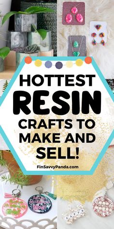 the words hottest resin crafts to make and sell on top of pictures of buttons