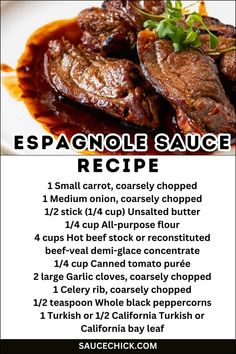 the recipe for espagnole sauce is shown on a plate with other ingredients