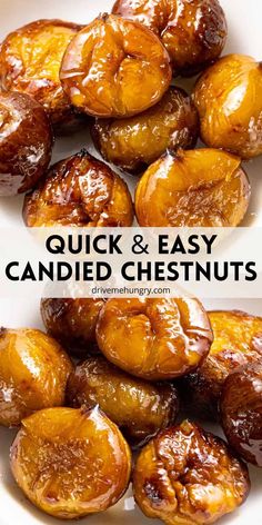 the recipe for candied chestnuts is shown in two different pictures, with text overlay