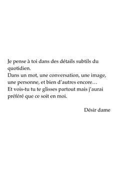 a poem written in french on white paper with the words, je pense a toi des details sudtids du quo