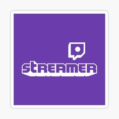 the word streamer on a purple background sticker