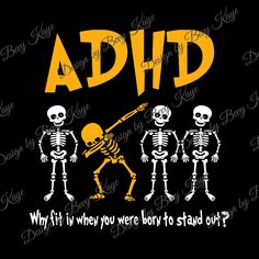 Digital SVG Design Download Dabbing Skeleton for ADHD Awareness in SVG File Format For Cutting Heat Transfer Vinyl by NeedleAndThreadEtc on Etsy https://www.etsy.com/listing/752426172/digital-svg-design-download-dabbing Beard Svg Free, Skeleton Sayings, Dabbing Skeleton, Funny Day Quotes, Vinyl Svg, Funny Decals, Weird Quotes Funny, Heat Transfer Design, Crazy Quotes