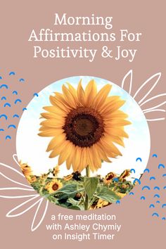 Free Meditation for Positive Mindset with a sunflower themed graphic Abundant Mindset, Insight Timer, Be Joyful, Sound Meditation, Mindset Tips, Mental Health And Wellbeing, Morning Affirmations, World Religions, The Shift