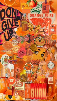 orange juice collage with don't give up stickers on the top and bottom