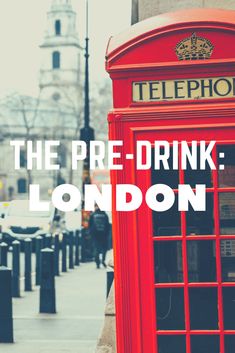 a red phone booth sitting on the side of a road next to a street sign that says, the pre - drink london