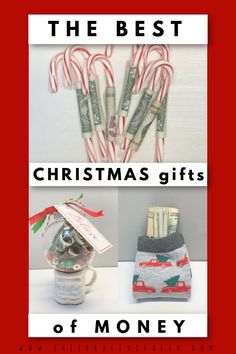 the best christmas gifts of money are on display with candy canes and cash bags