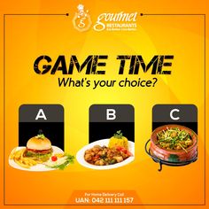 an advertisement for game time with three plates of food and the words, what's your choice?