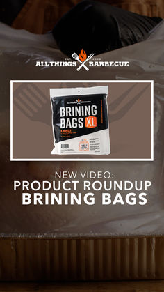 an advertisement for the new product roundup brining bags