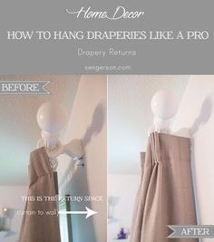 the instructions for how to hang draperies like a pro on a curtain rod in a bathroom