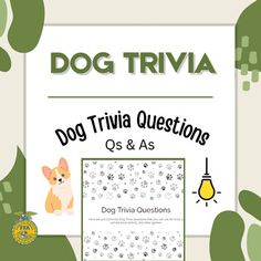 the dog trivia questions are in front of a white background with green leaves and paw prints