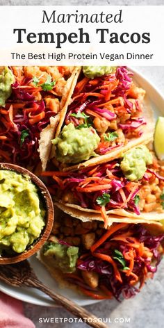 the best high protein vegan dinner is served with guacamole