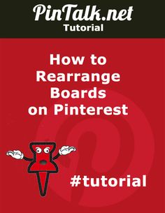 how to rearrange boards on pinterest with the text'how to rearrange boards on pinterest '