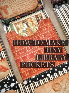 an open book with the words how to make tiny library pockets on it's cover