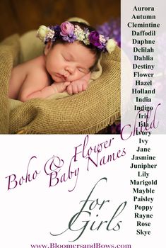 a baby is sleeping in a basket with purple flowers on it and the words boho & flower names for girls