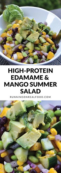 two bowls filled with different types of food and the words high protein edamame and mango summer salad