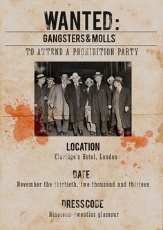 an old wanted poster for gangster and molls to attend a prohibition party in london