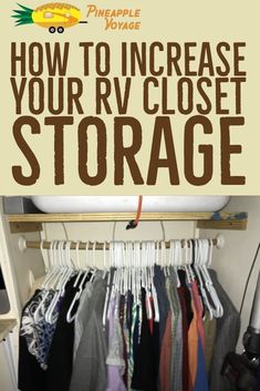 how to increase your rv's closet storage space with these simple tips and tricks