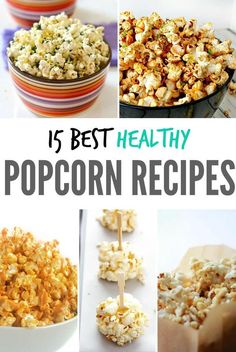 the top 15 best healthy popcorn recipes