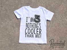 Third Birthday Boys, Cooler Than Me, Three Birthday, Third Birthday Shirt, 3rd Birthday Party, Kids Tee Shirts, Become Successful, Long Time Friends