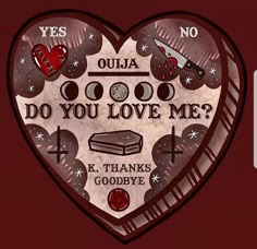 a heart - shaped sign with words written on it says ouja do you love me?