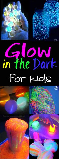 glow in the dark for kids with text overlay that reads glow in the dark for kids