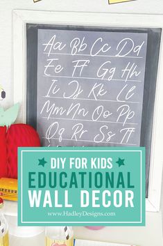 the diy for kids'educational wall decor is displayed in front of a chalkboard