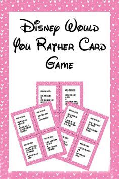 the disney world you rather card game is shown in pink and white with hearts on it