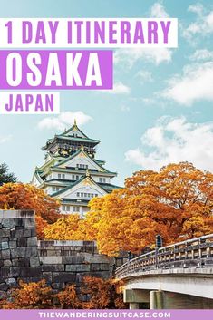 the japanese castle with text overlay that says 1 day itinerary in japan