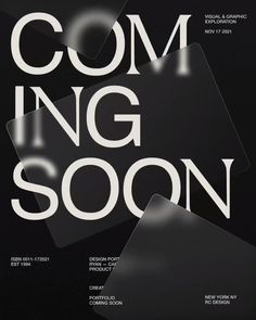 a poster with the words coming soon written in white and black on a black background