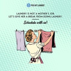 a woman hanging laundry on a line with the words laundry is not a mother's job let's give her a break from doing laundry schedule