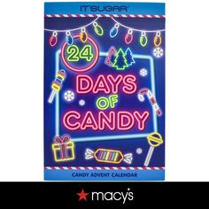 a poster with the words, 24 days of candy on it and an image of christmas decorations